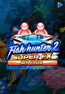 Bocoran RTP Fish Hunter 2 Ex Club di RTP PIN4D